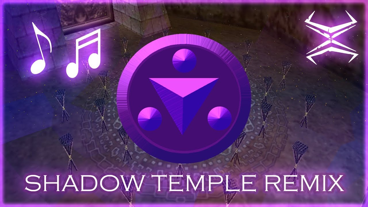 SHADOW TEMPLE - Zaxiade's Scary Remix || Ocarina Of Time: LOZ