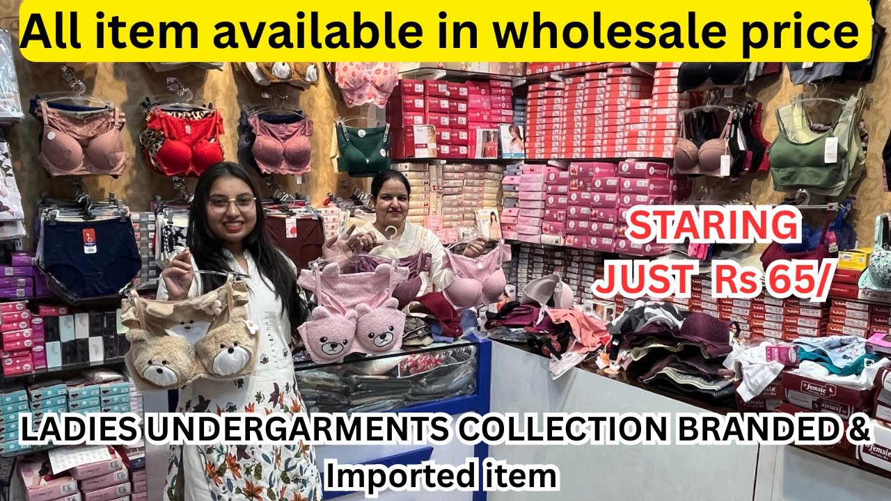 Ladies undergarments collection || branded or imported items || wholesale sale & retail both