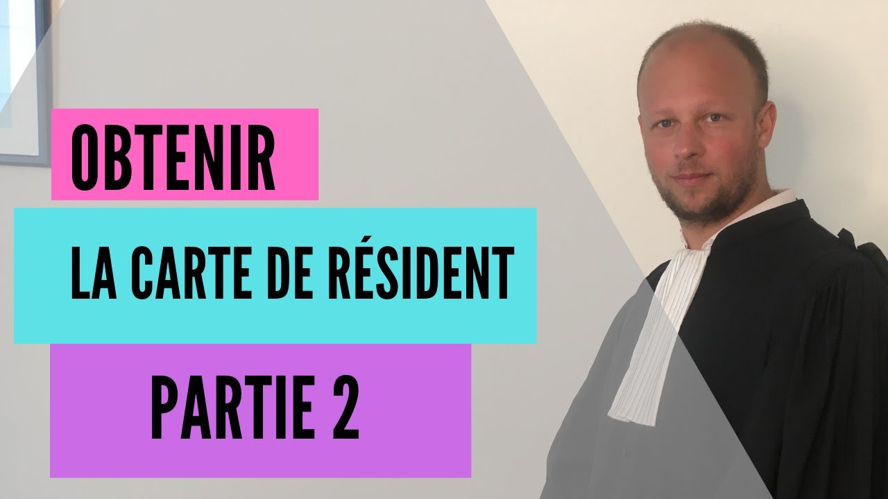 La carte de résident 2