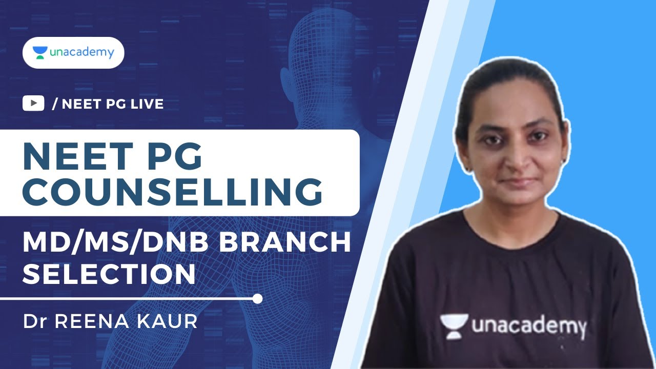 NEET PG Counselling - MD/MS/DNB Branch Selection | Physiology | Dr Reena Kaur