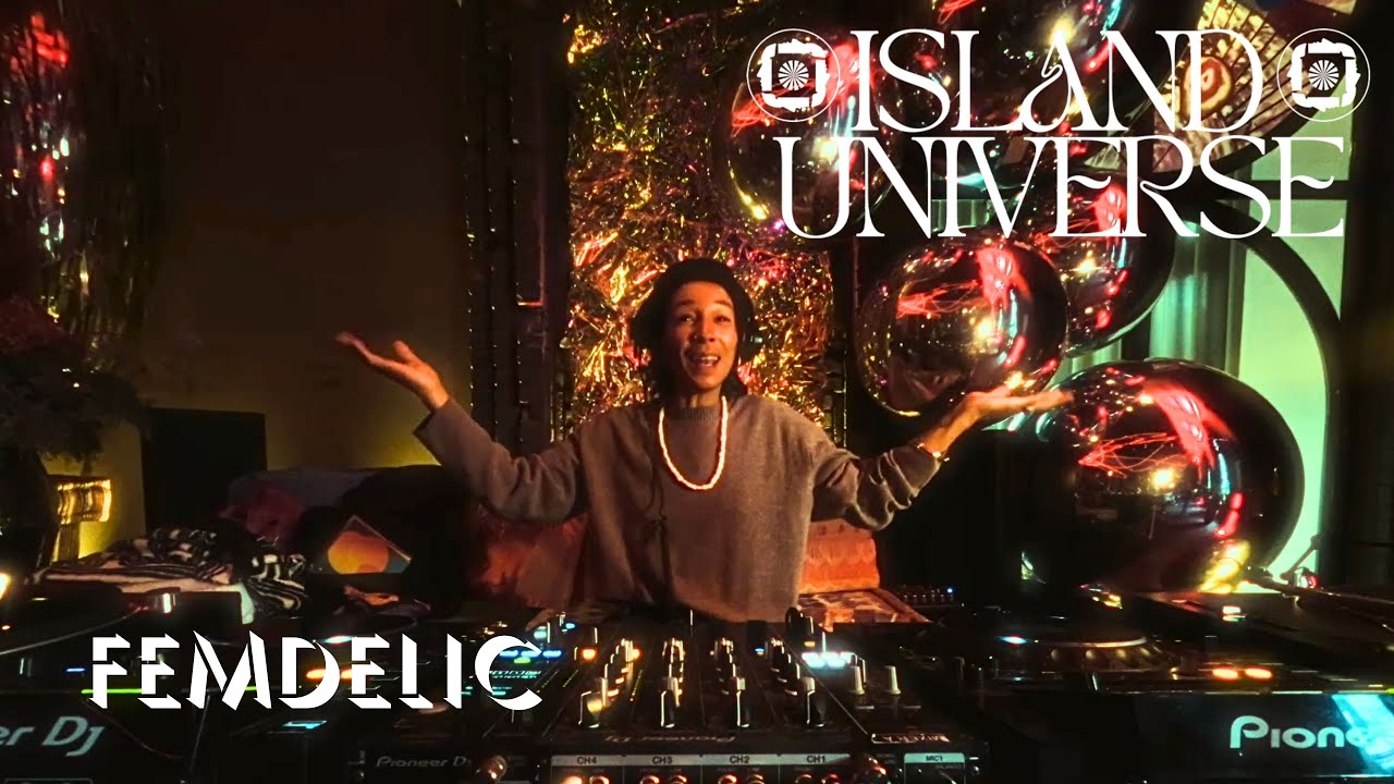 FEMDELIC I Disco, Eletcro Funk | DJ Set I Island Universe
