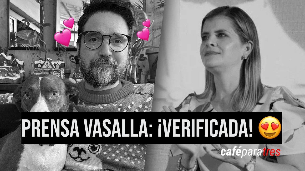 Caf&eacute; para Tres: Prensa vasalla verificada