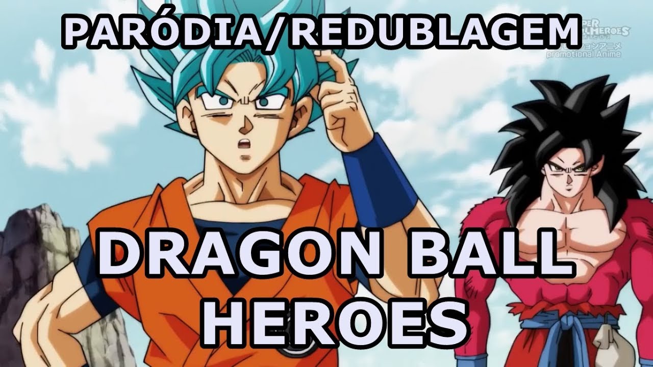 E SE DRAGON BALL HEROES FOSSE NA BAHIA? Paródia/Redublagem