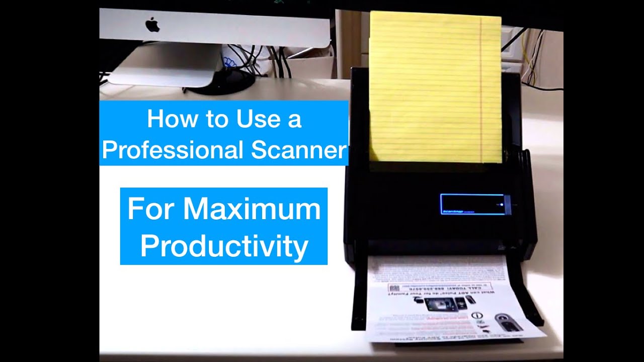 STEP by STEP guide on Using Fujitsu ScanSnap iX500 Document Scanner to Increase Productivity!