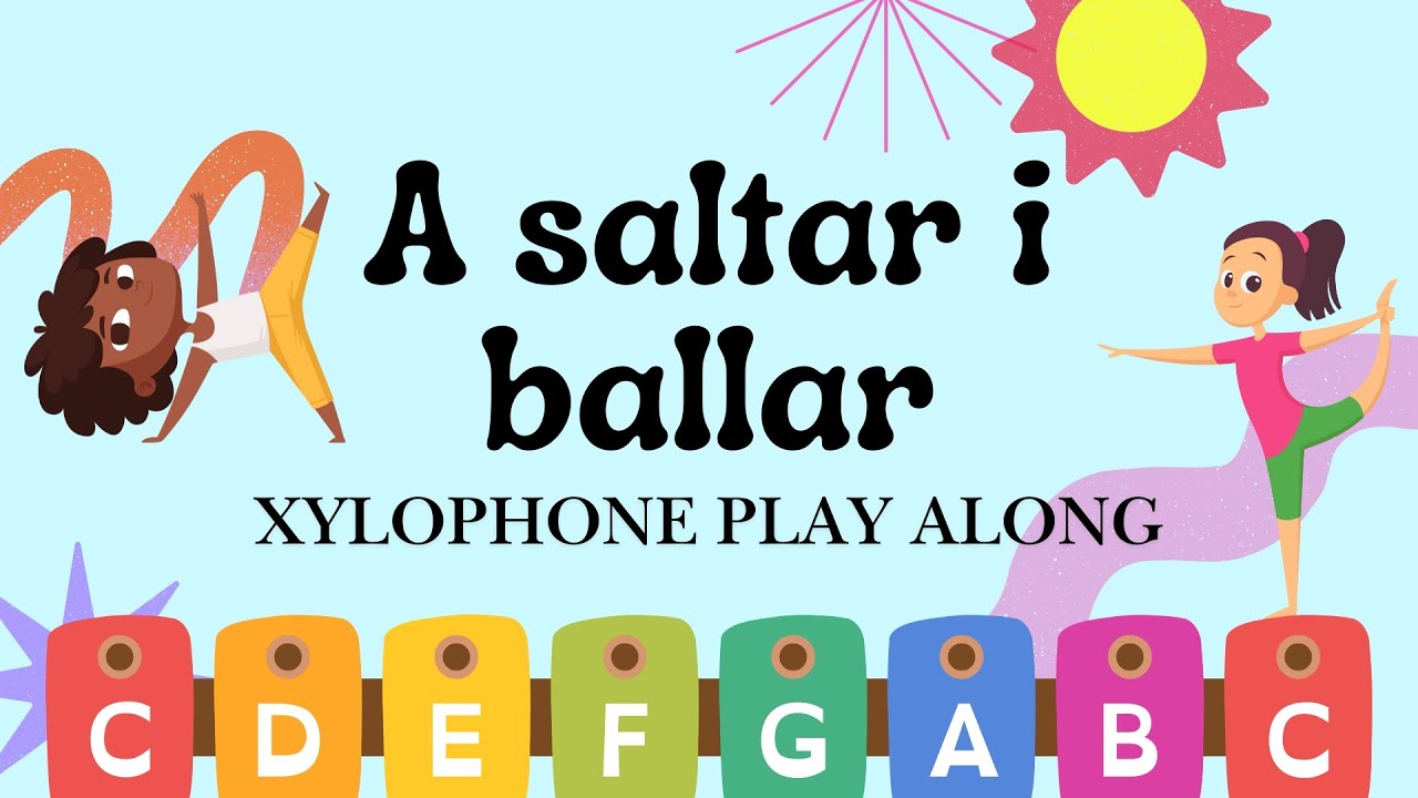 A saltar i ballar (Catalan Folk Song) - XYLOPHONE PLAY ALONG