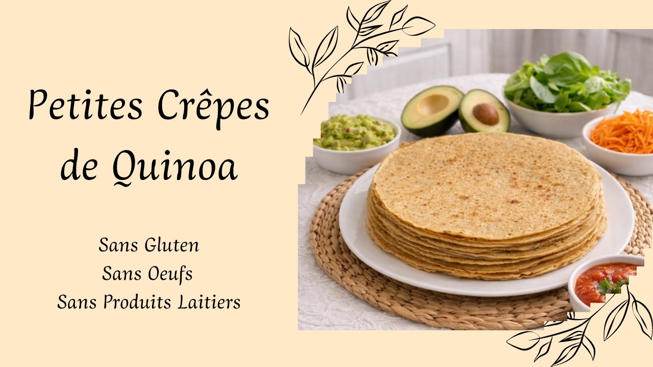 124 - Wraps / Crêpes de quinoa. Sans gluten.