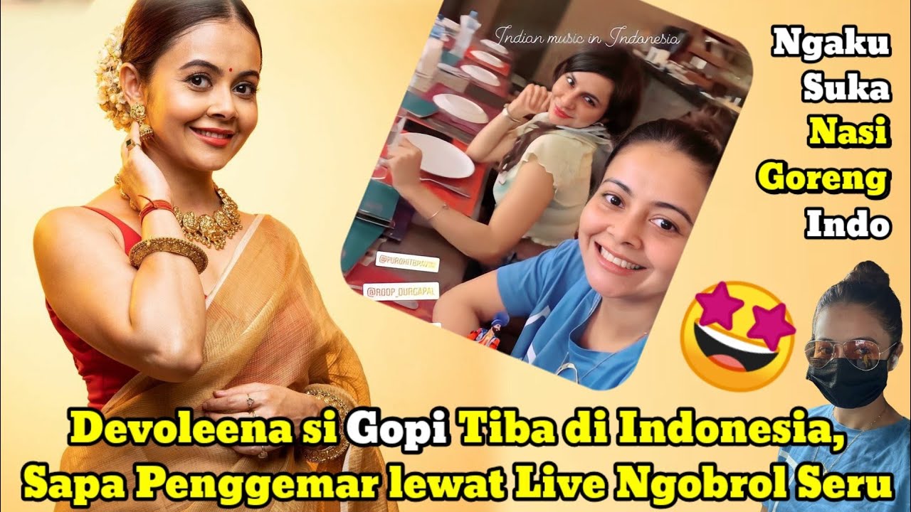 Devoleena Tiba di Indonesia | Gopi Saath Nibhaana Saathiya