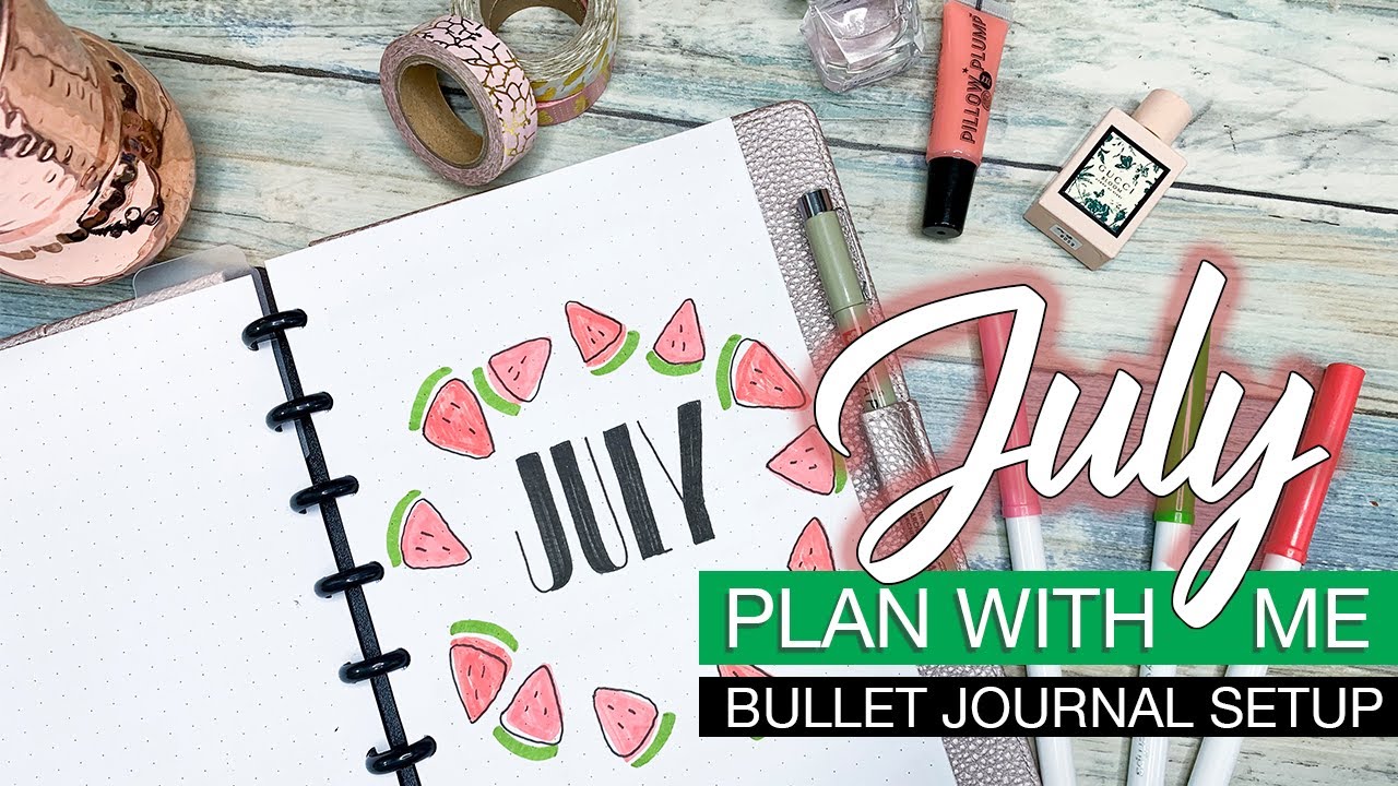 🍉JULY 2019🍉 PLAN WITH ME | Bullet Journal Setup