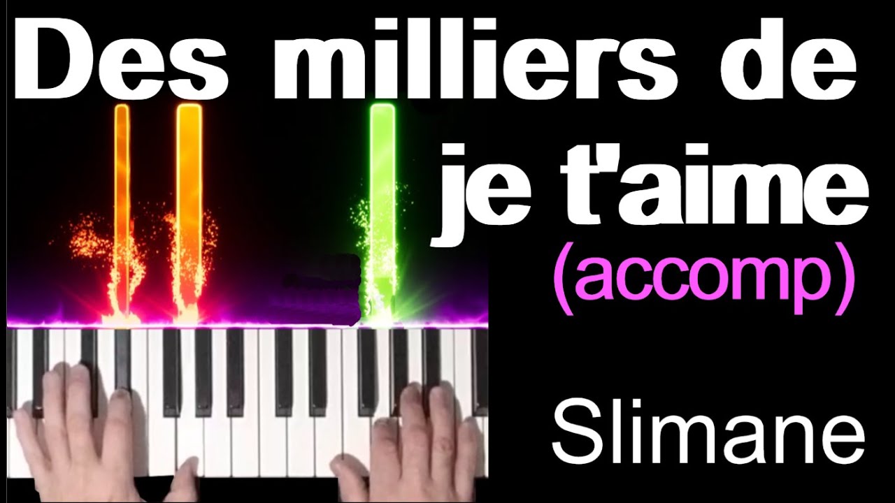 🎹 Slimane - Des milliers de je t'aime - piano accomp.