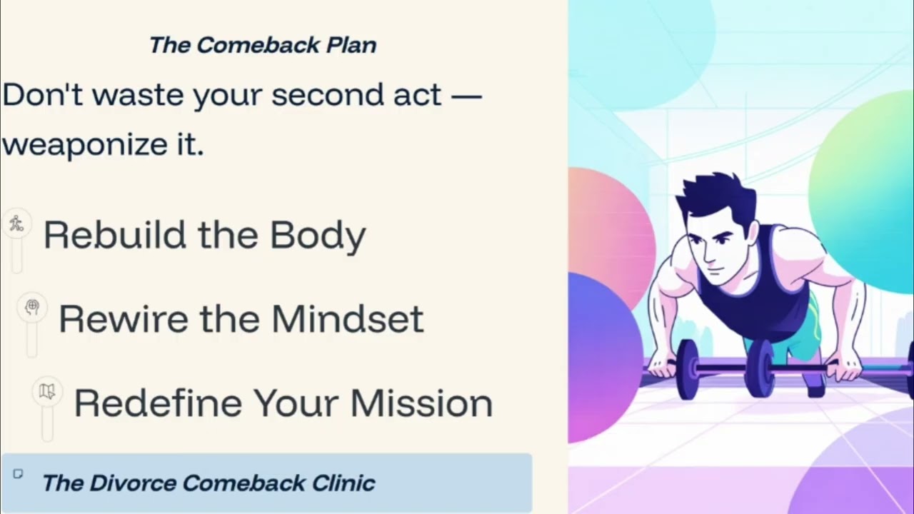 𝗗𝗶𝘃𝗼𝗿𝗰𝗲 𝗖𝗼𝗺𝗲𝗯𝗮𝗰𝗸 Rebuild Your Body and Mindset!