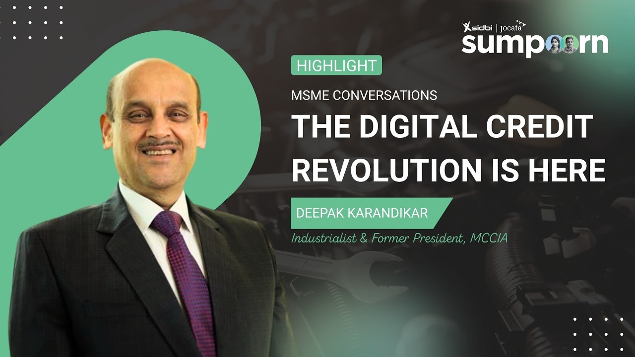 GST Data, 48-Hour Credit & the Digital Revolution That Could Finally Unlock MSME Finance | Sumpoorn