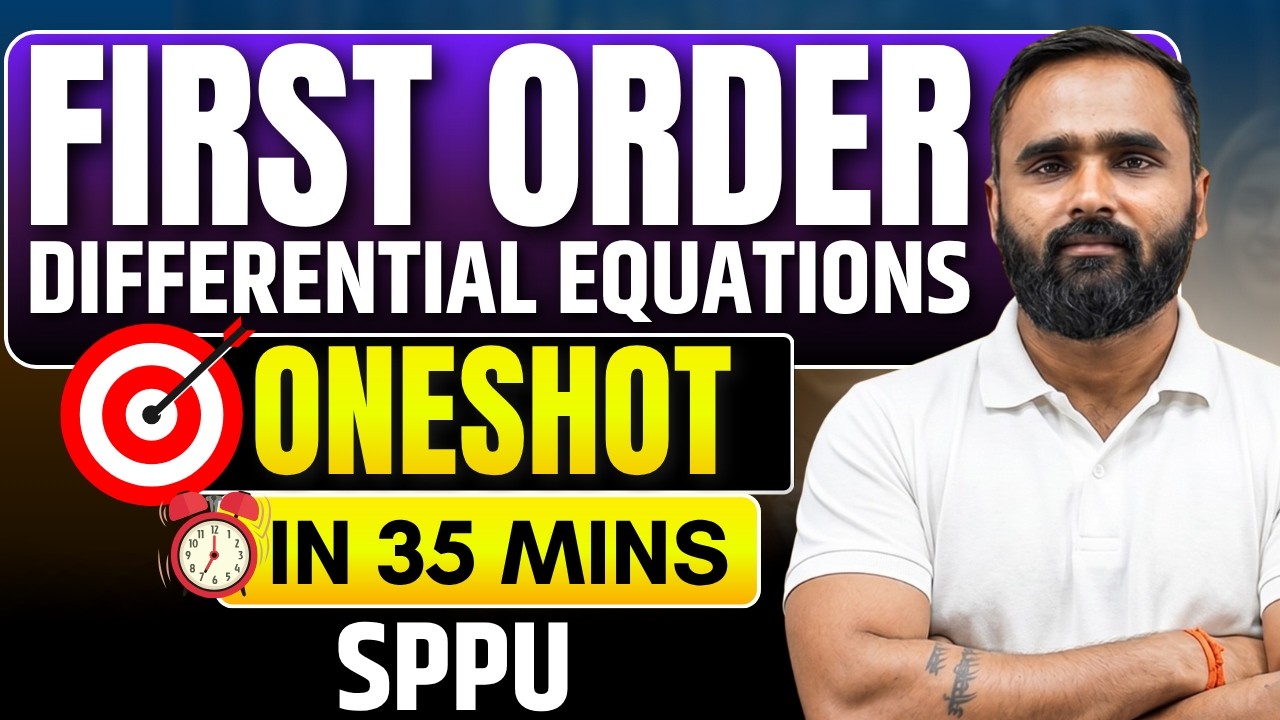 First Order Differential Equations | Oneshot in 35 Mins | SPPU | Pradeep Giri Sir