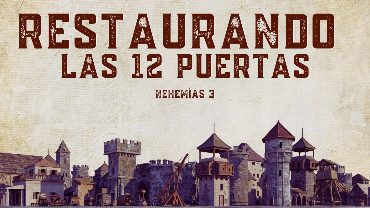Nehemias 3🚧Restaurando las 12 puertas | #madrugadasdeoracion 2024