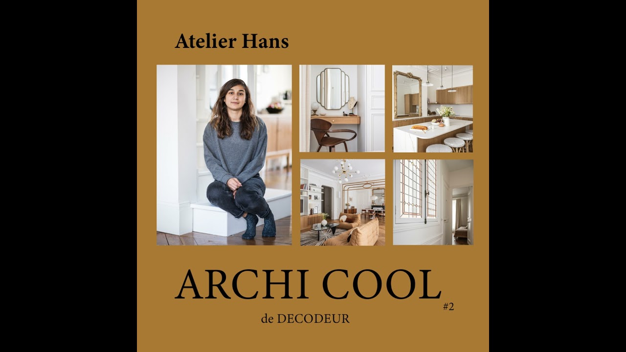 Archi Cool : la rénovation d'un appartement de 140m2 par Atelier Hans
