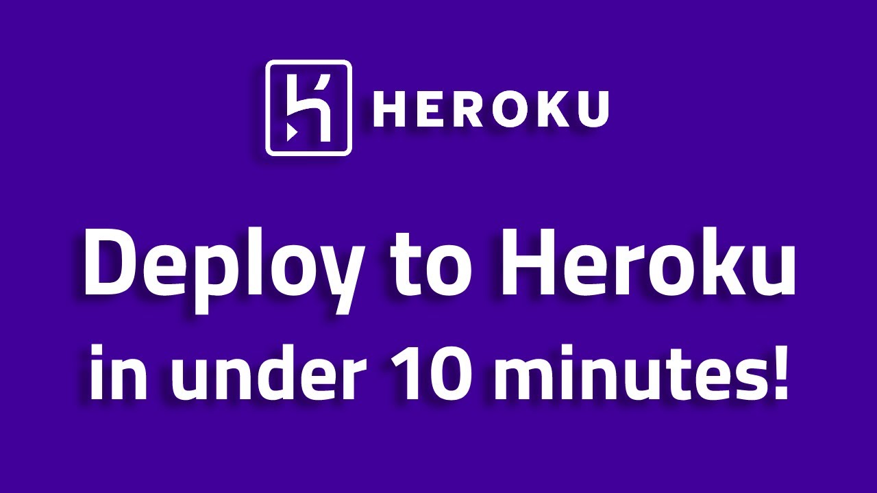 Heroku Tutorial - Deploy your app or website in under 10 minutes for free