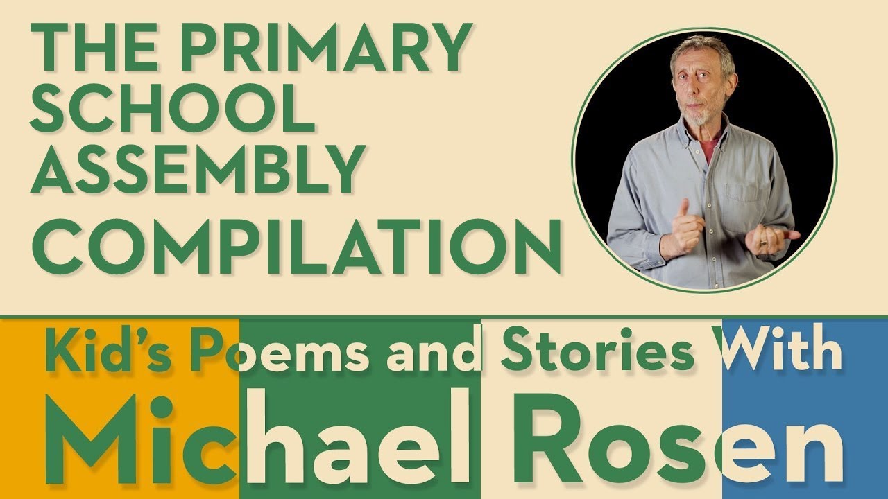 The Primary School Assembly | POEM | Compilation | Kids' Poems and Stories With Michael Rosen
