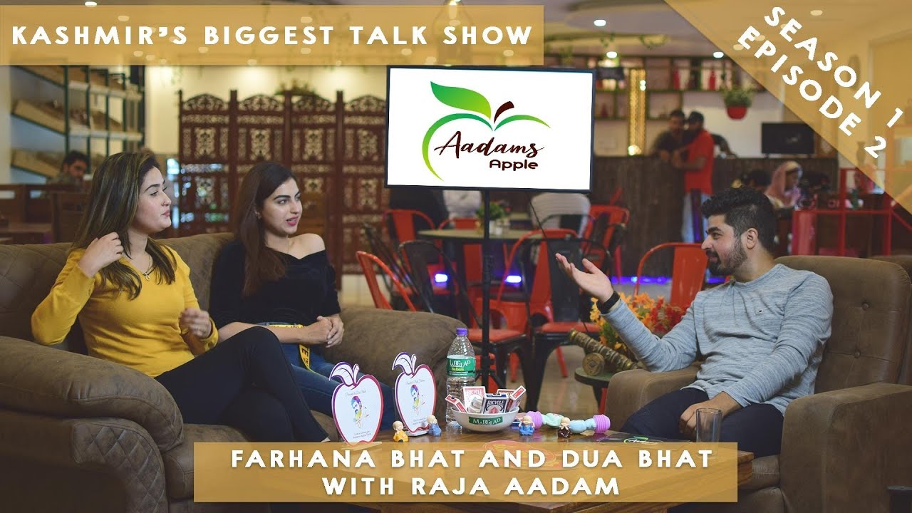 Farhana Bhat BigBoss Constant and Dua bhat AADAMS APPLE Episode 2    with RAJA AADAM #farhanabhat