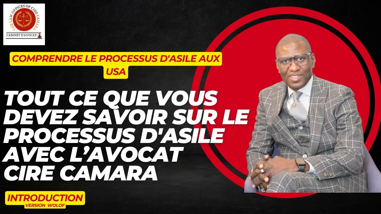 Asile aux USA : Les Étapes Clés Expliquées par Cire Camara