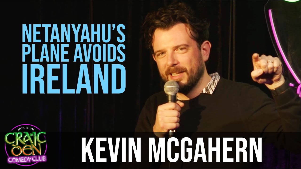 Netanyahu's Plane Avoids Ireland | Kevin McGahern | Craic Den Comedy Club Dublin
