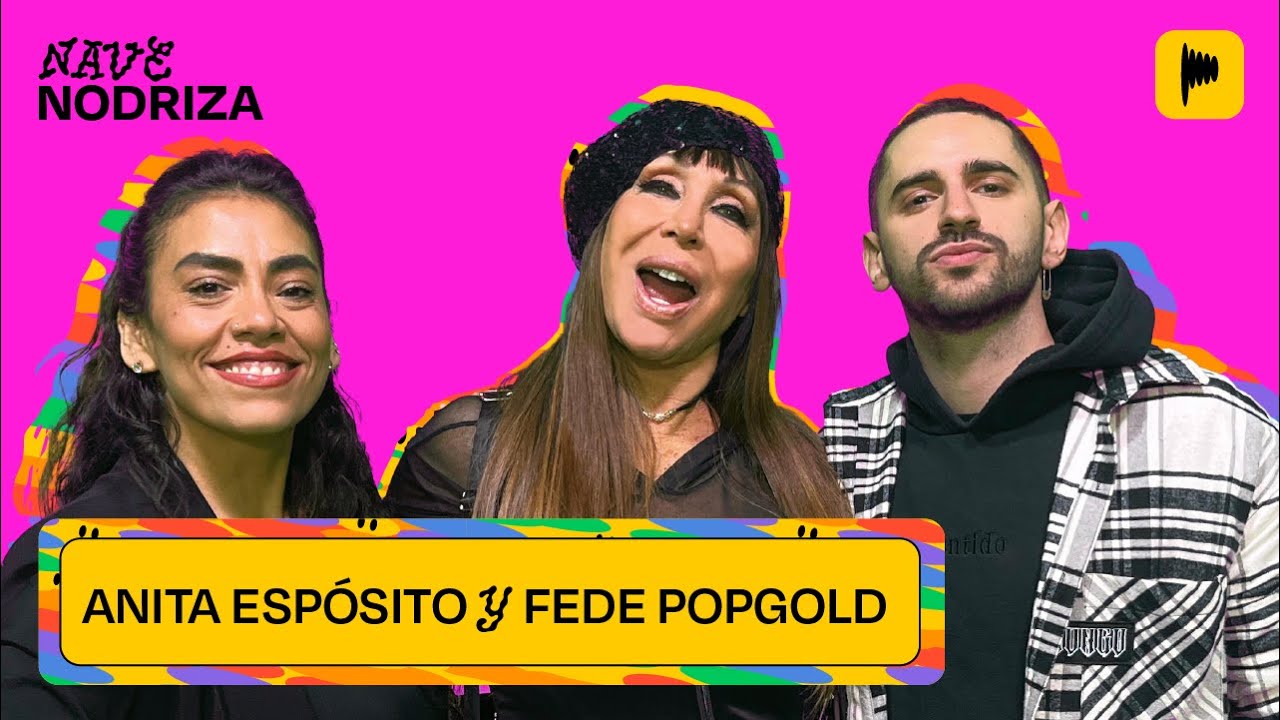 ESPECIAL CON ANITA ESPÓSITO Y FEDE POPGOLD | MORIA CASÁN EN NAVE NODRIZA 28.10 | SEMANA DEL ORGULLO