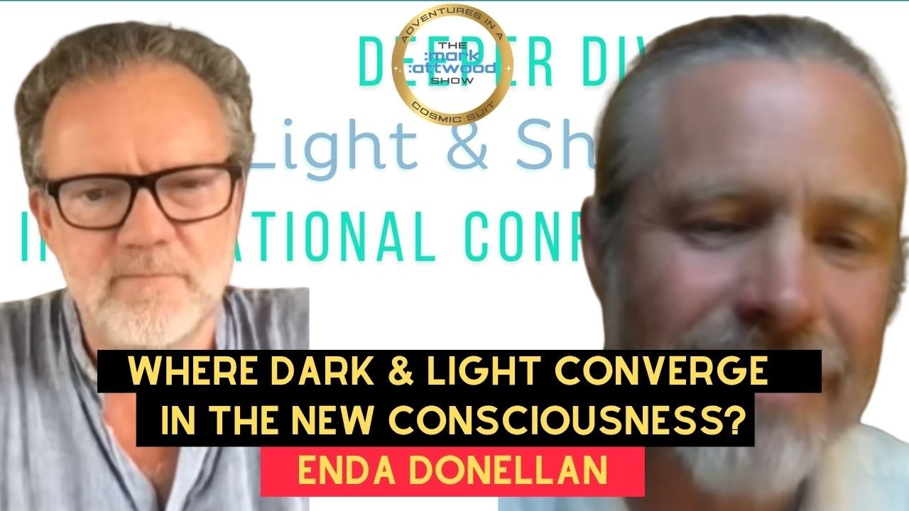 Where DARK & LIGHT Converge in the New Consciousness? with Enda Donellan