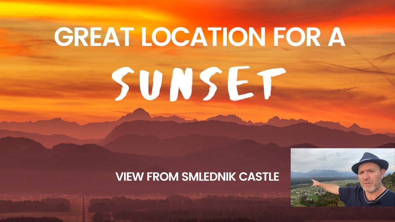Great location for a sunset - the stunning views you get from the old castle above Smlednik