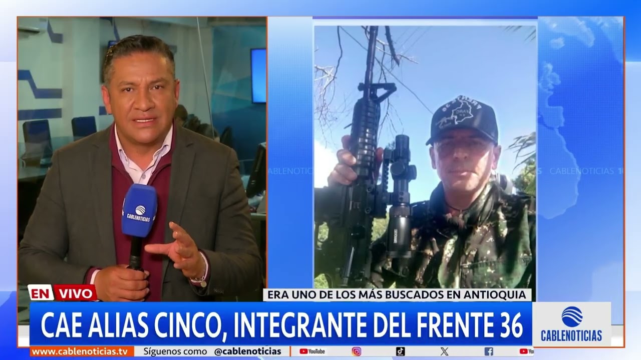 Capturan a alias &lsquo;Cinco&rsquo;, principal cabecilla del Frente 36 en Antioquia