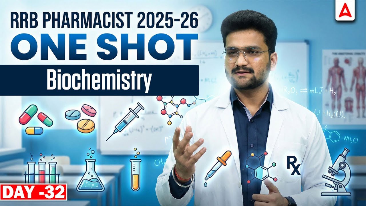 Biochemistry One Shot | RRB Pharmacist Exam Preparation 2025-26 | Day-32
