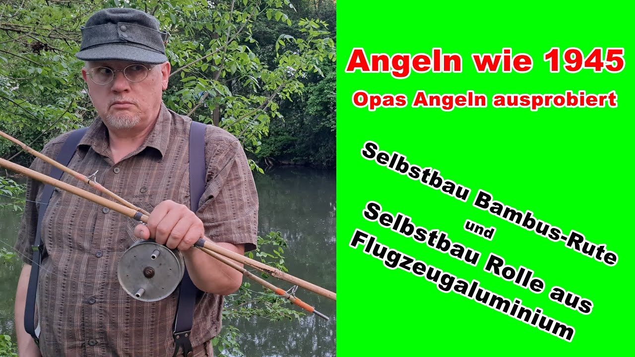 Fische fangen kurz nach dem 2. Weltkrieg: Angeln mit selbstgebauten Gerät und Besuch vom Biber