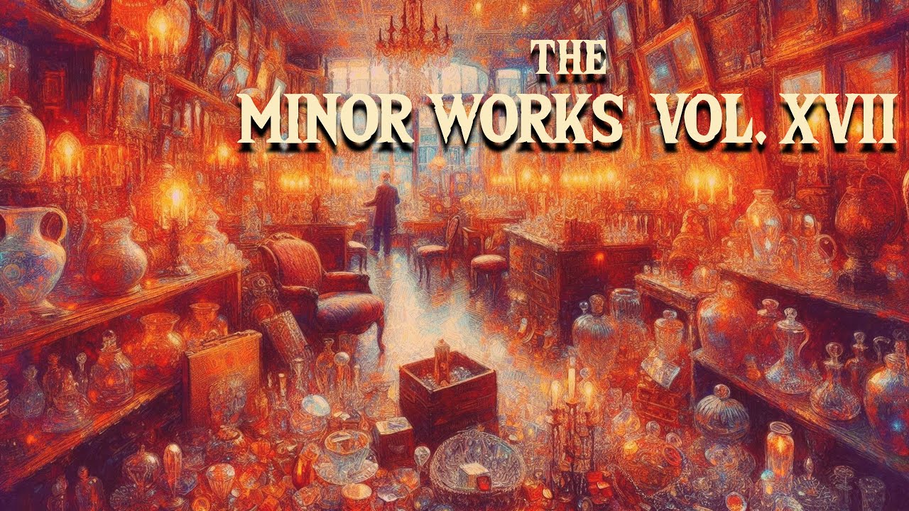 The Minor Works 17 | 2025