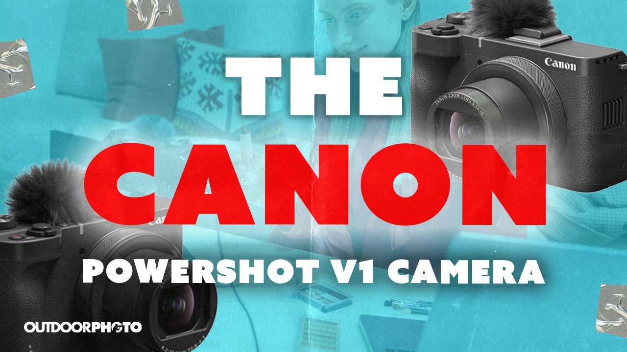 Canon PowerShot V1 - Small Camera, Big Intent