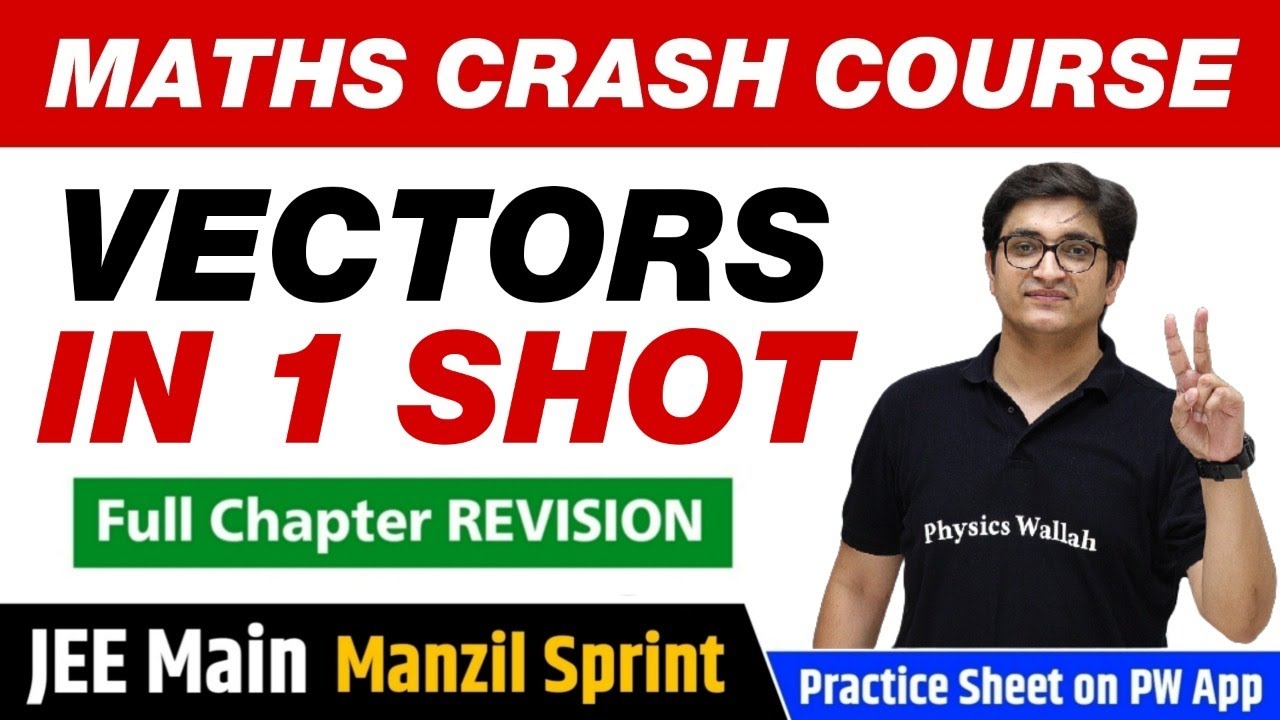 VECTORS in One Shot - Full Chapter Revision | Class 12 | JEE Main