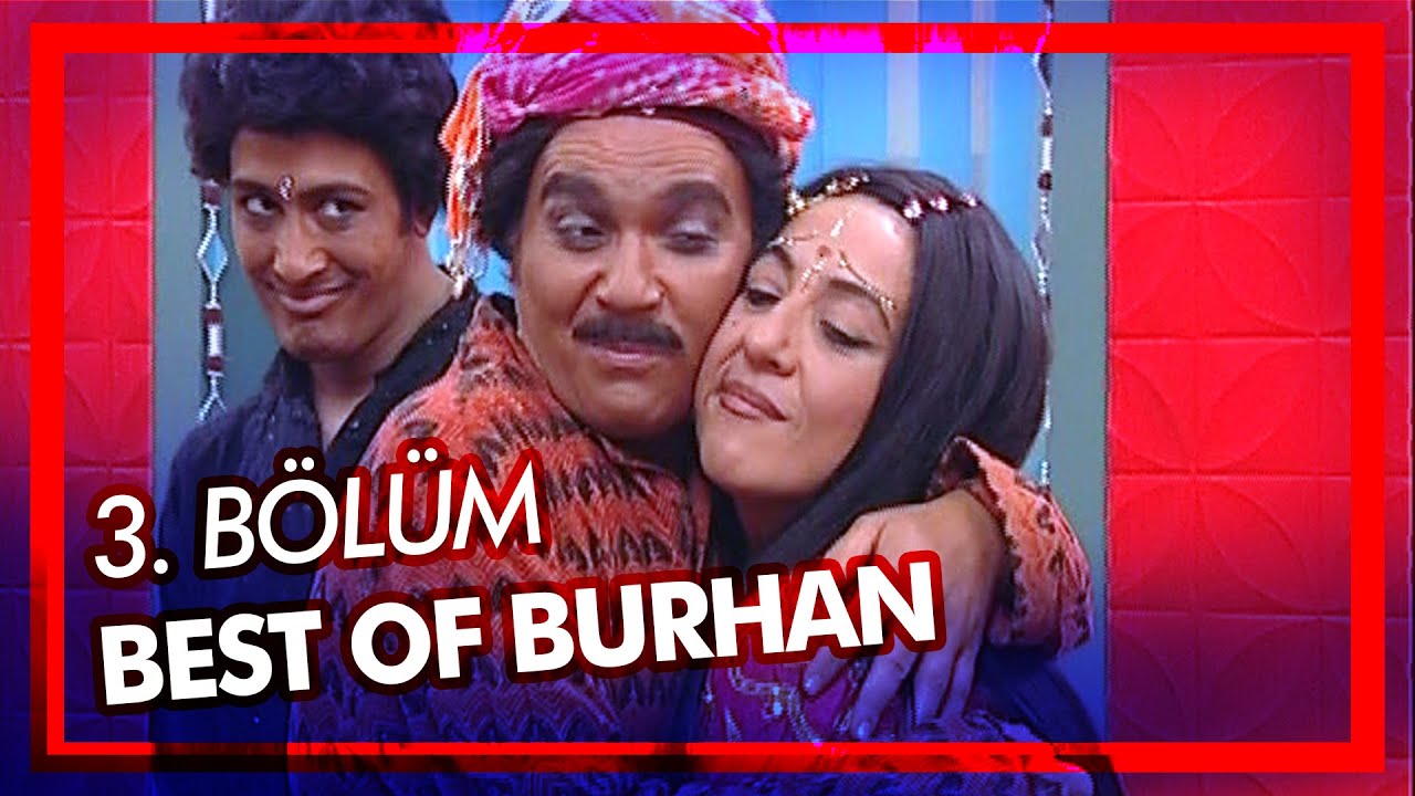 Best Of Burhan Altıntop | 3. Bölüm