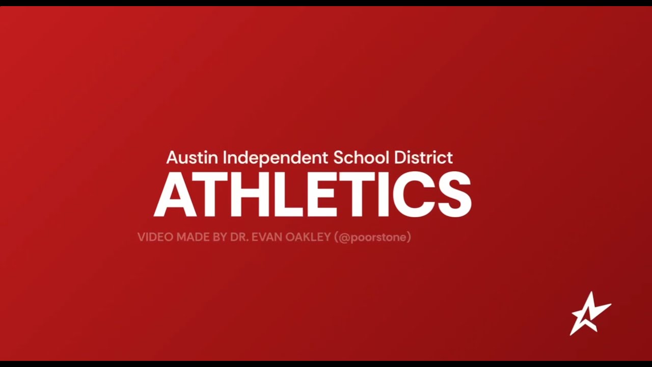 Austin ISD Athletics | 7 Day Review