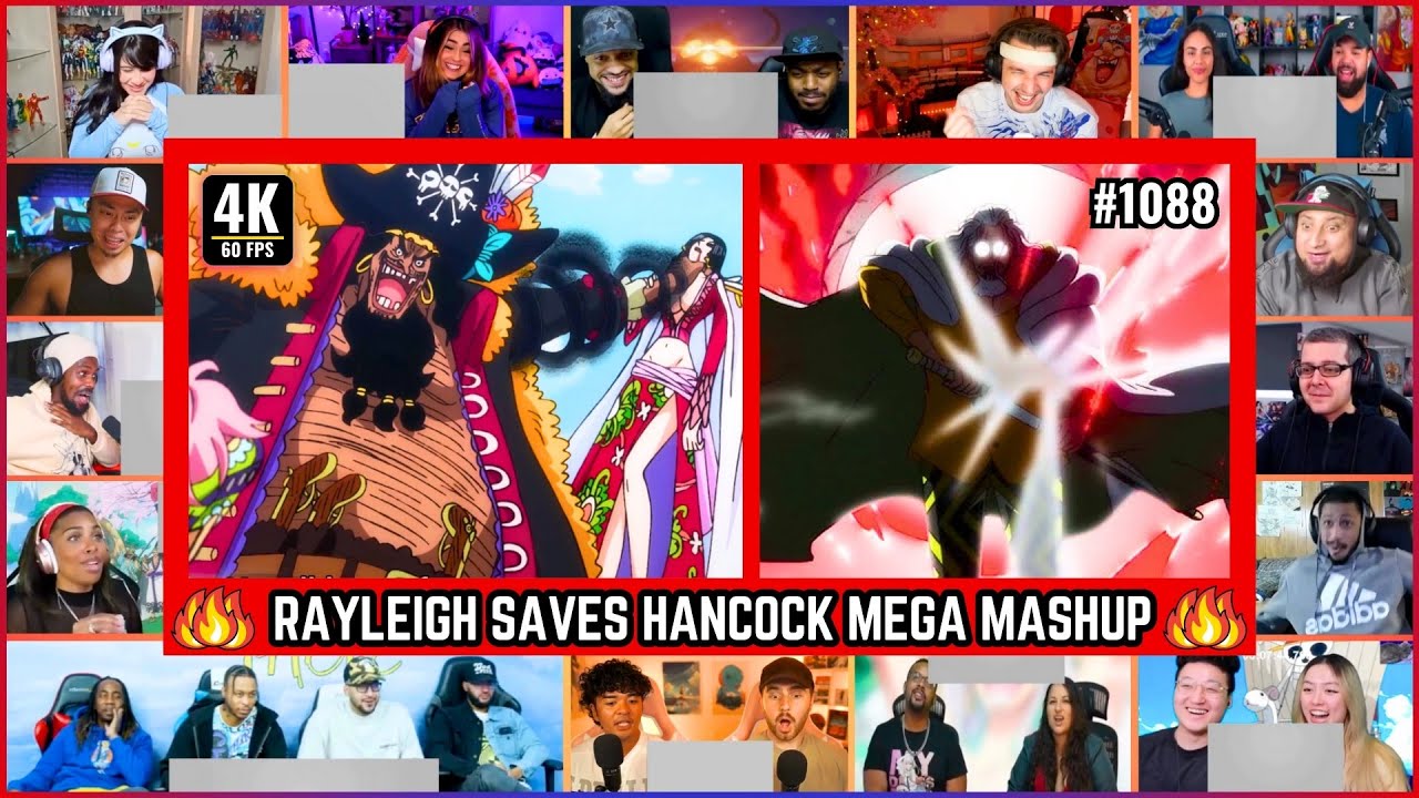 🔥🔥RAYLEIGH SAVES HANCOCK MEGA REACTION MASHUP -One Piece Episode 1088 Mega Reaction Mashup #rayleigh