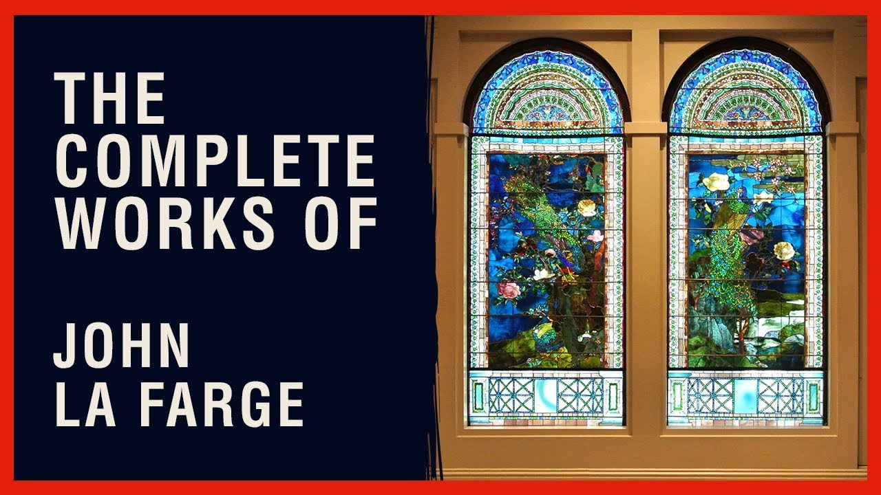 The Complete Works of John La Farge