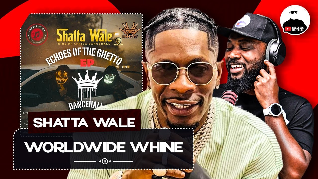 Shatta Wale - Worldwide Whine || BREAKDOWN
