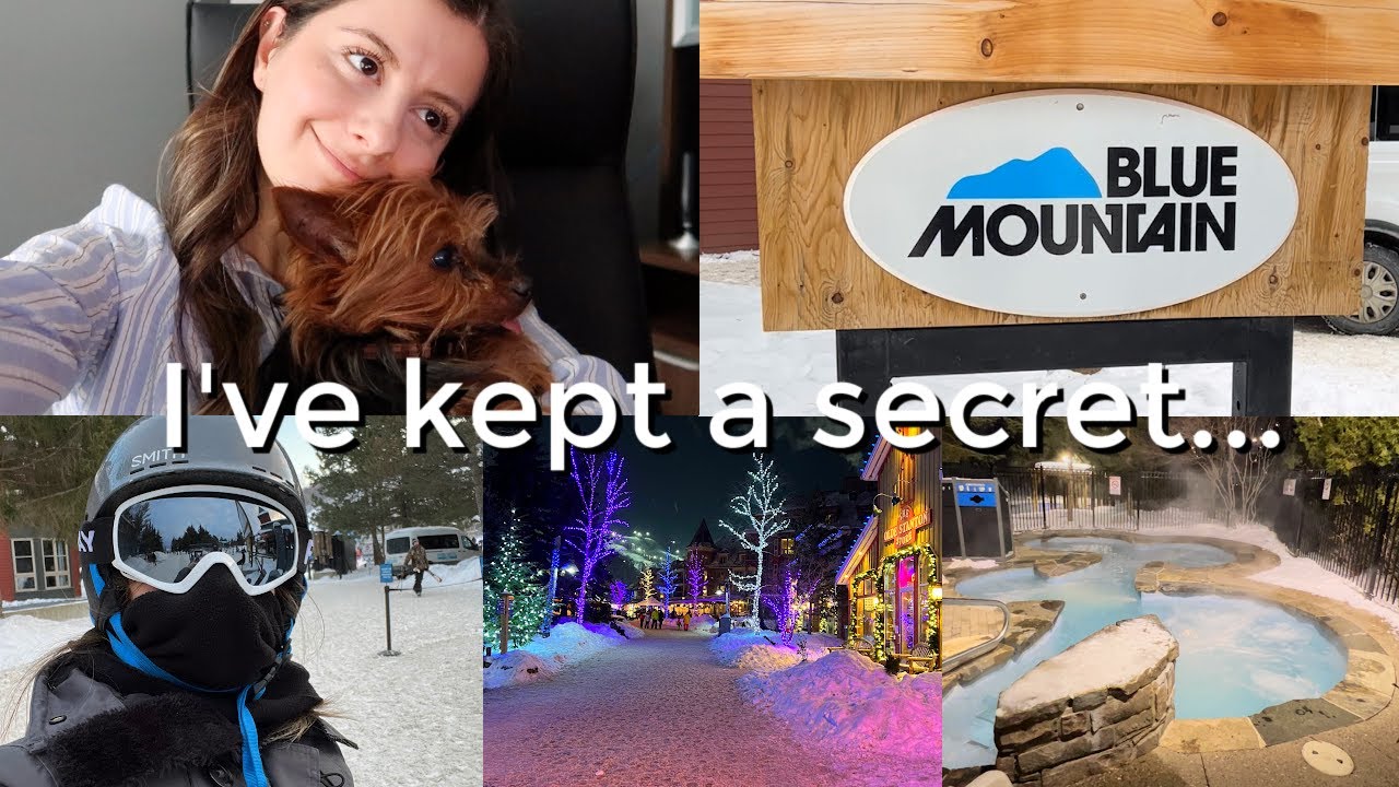 WEEK IN MY LIFE | I've been keeping a secret... + BLUE MOUNTAIN SKI GETAWAY