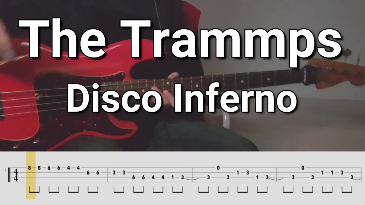 The Trammps - Disco Inferno (Bass Cover) Tabs