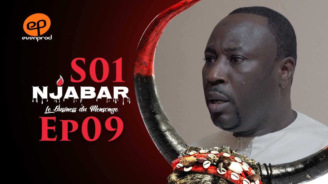 NJABAR  - Saison 1 - Episode 9 **VOSTFR**