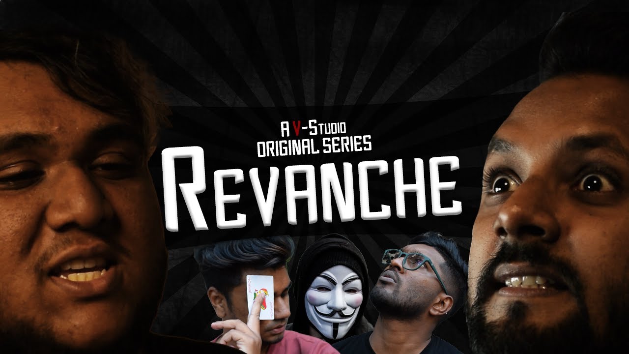 Revanche Ep 1: Pilot | VStudio