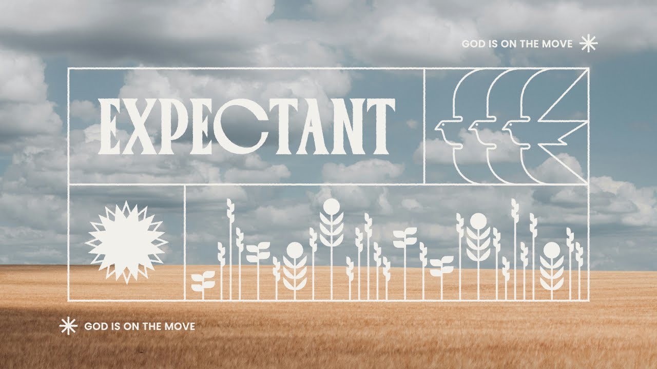 Expectant: Expectant Mission (Luke 10:1-24 ) | 9am Service 8th February 2026