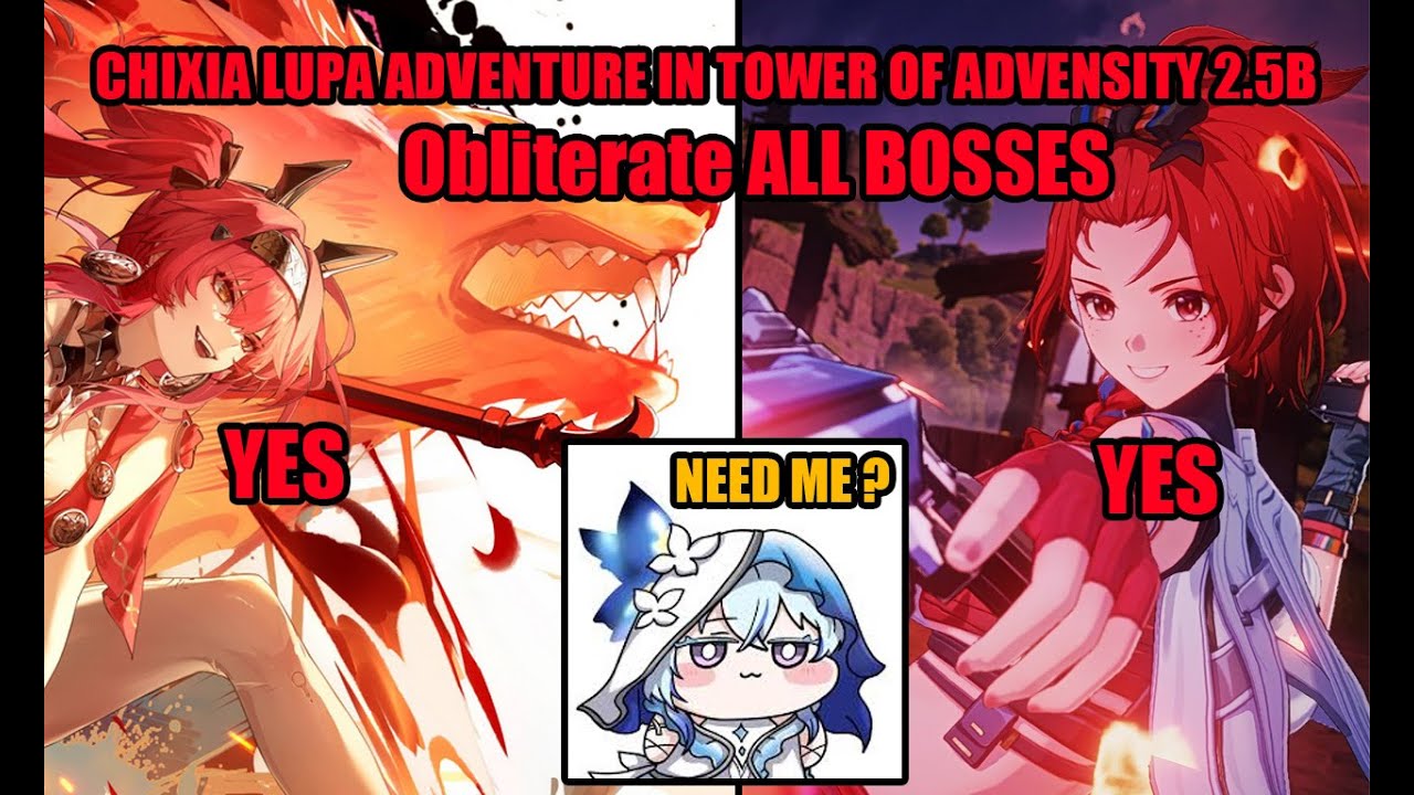 Chixia S6R1 Lupa S0R1 w/shorekeeper S0R1 Adventure in Tower of Advensity 2.5B