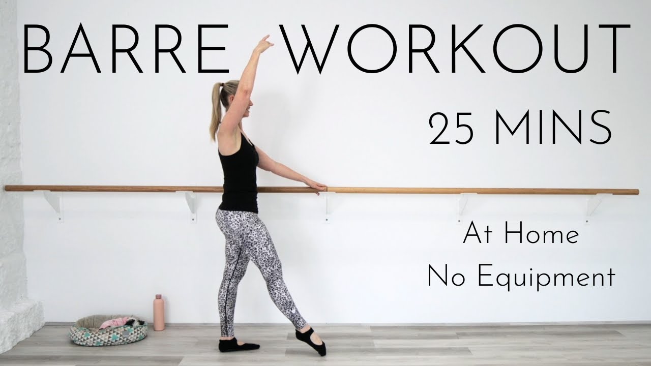 Barre Burn and Firm || 25 mins || No Equipment || At Home