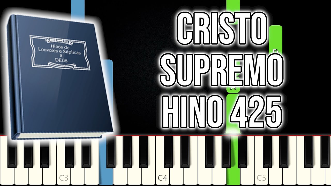Hino CCB 425 - Cristo Supremo | VERSÃO FÁCIL | Piano e Teclado Tutorial
