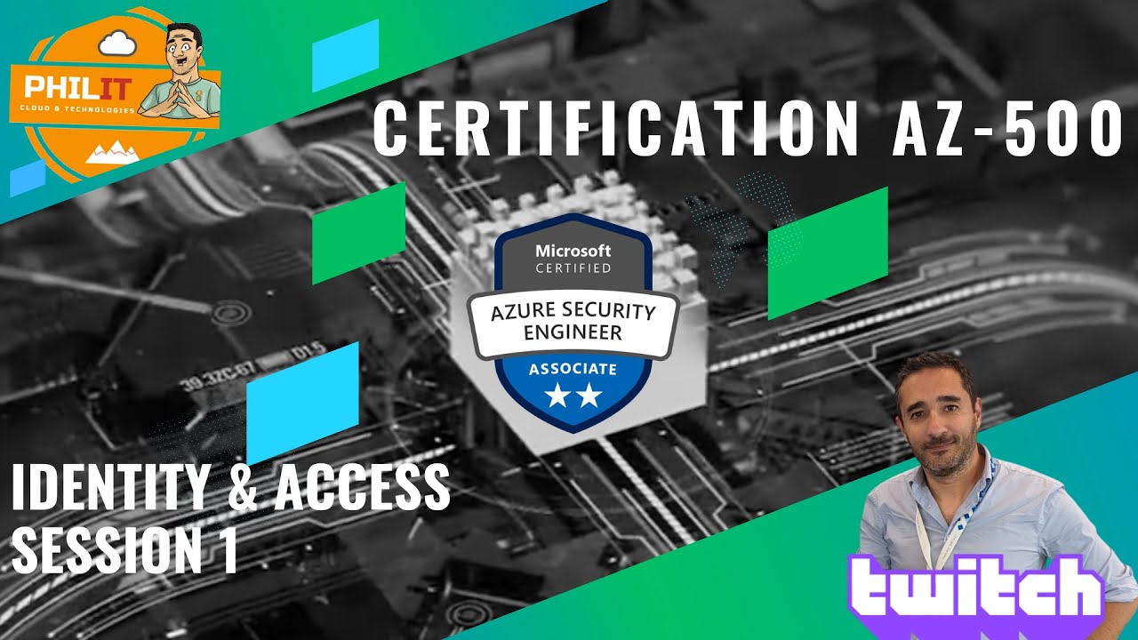 Certification AZ-500 EP1 (Identity & Access) - Replay Twitch
