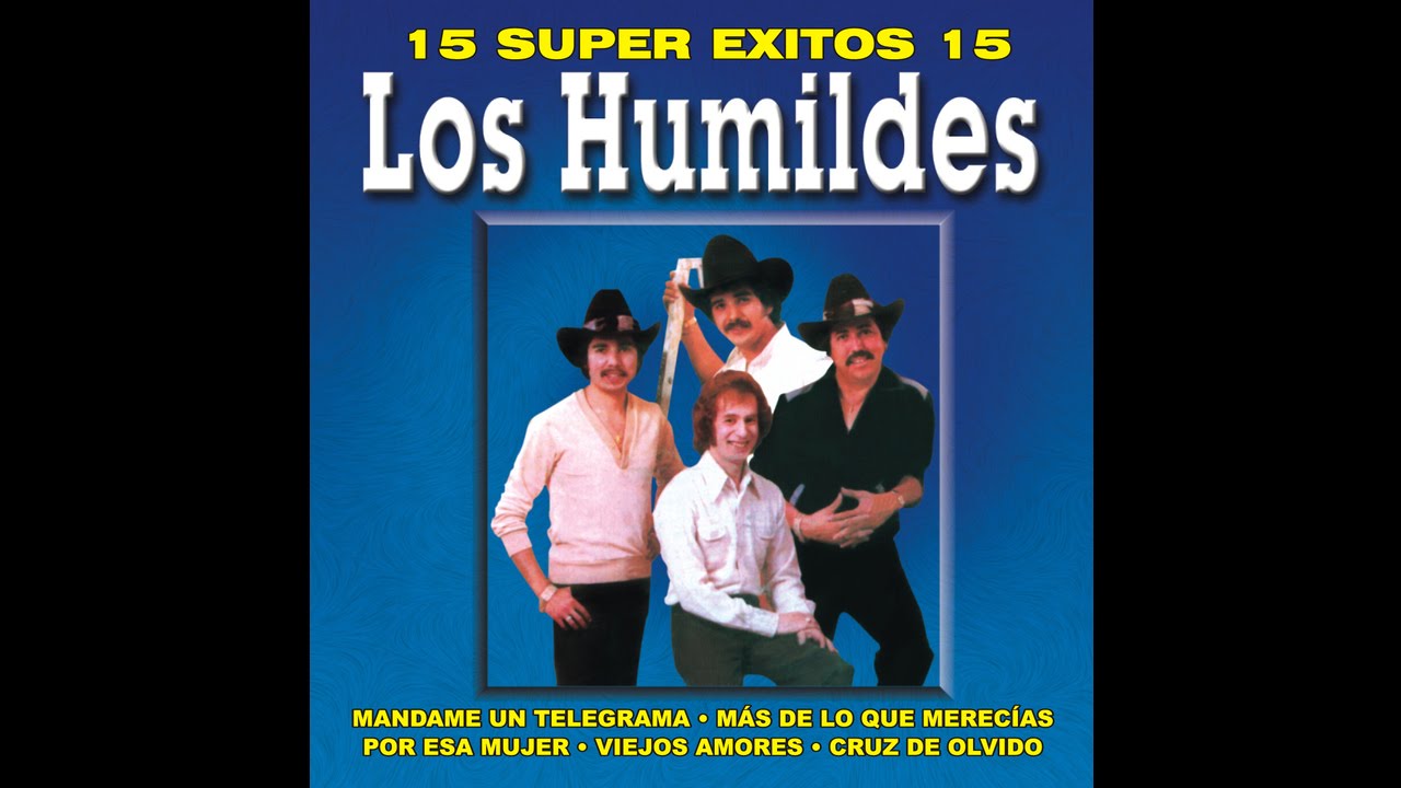 Los Humildes - Por Esa Mujer