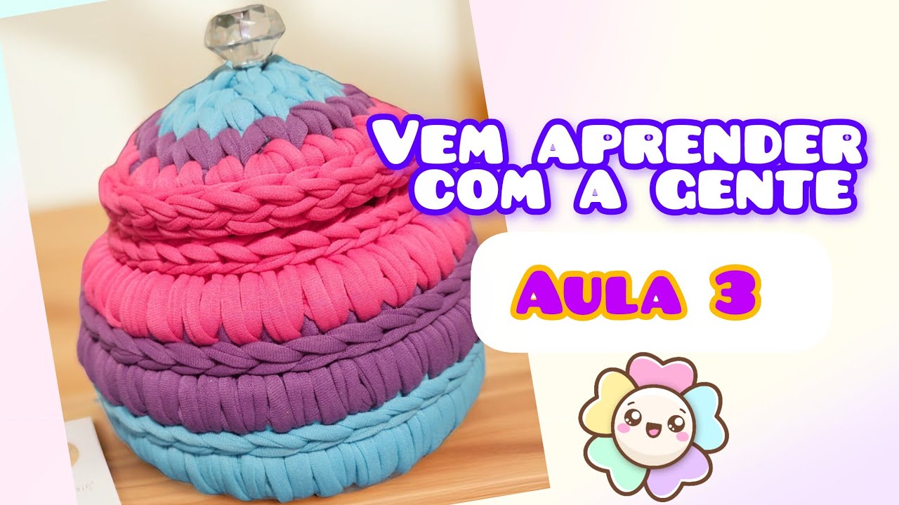 Cachepô com tampa com fio de malha em croche para iniciantes aula 3