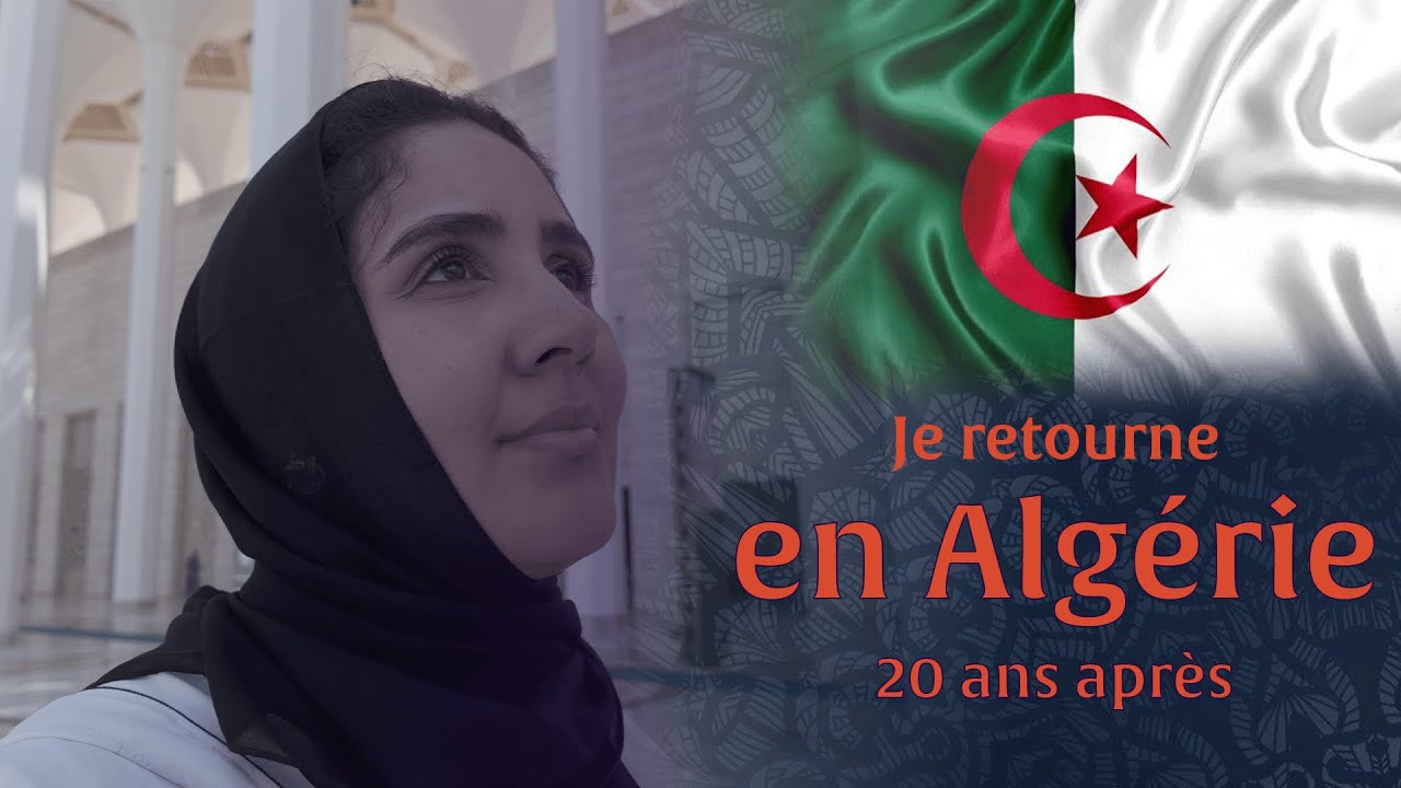 VLOG: 20 ANS APRES JE RETOURNE EN ALGERIE
