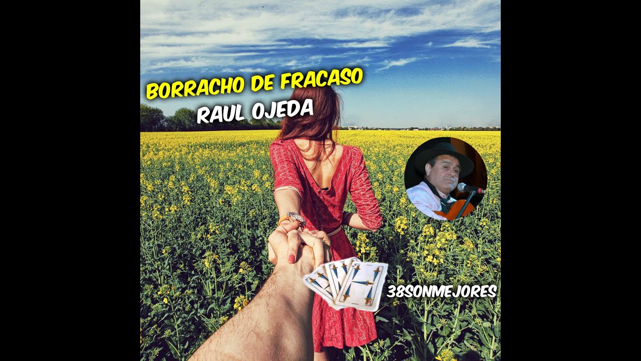 Borracho de Fracaso | Raul Ojeda